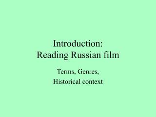 Introduction: Reading Russian film