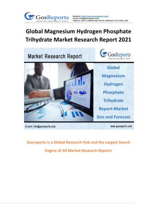 Global Magnesium Hydrogen Phosphate Trihydrate Market Research Report 2021