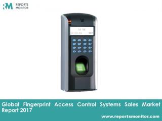 Fingerprint Access Control Systems Market Analysis and Industry Overview Report