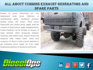 All about Cummins Exhaust Generators and Spare Parts