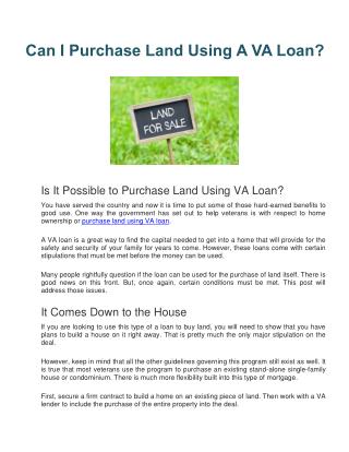 Can I Purchase Land Using A VA Loan