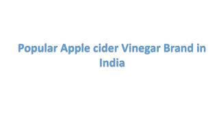 Popular Apple cider Vinegar Brand in India