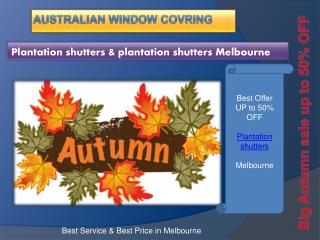 Autumn special offer plantation shutters