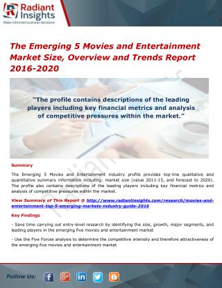 The Emerging 5 Movies and Entertainment Market Size, Analysis and Forecasts 2016-2020