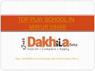 Top Play School in Mayur Vihar
