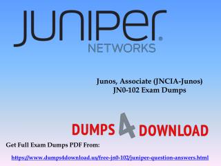 Final Juniper JN0-102 Exam Study Material - Dumps4Download.us