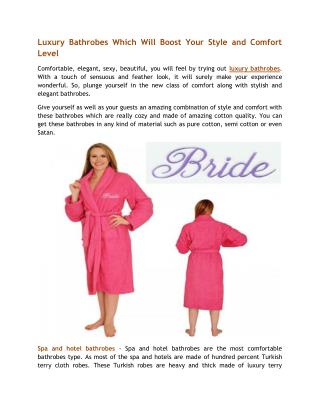 Luxury Bathrobes Which Will Boost Your Style and Comfort Level