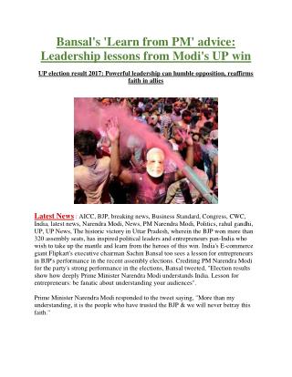 Bansal's 'Learn from PM' advice: Leadership lessons from Modi's UP win