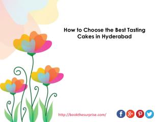 Find out How To Order Cakes Online in Hyderabad That Taste Good