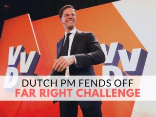 Dutch PM fends off far right challenge