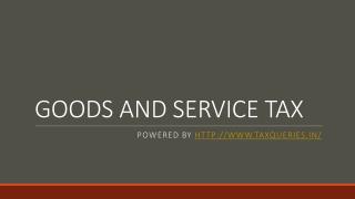 Goods and service Tax