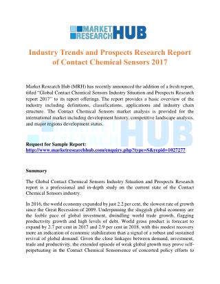 Industry Trends and Prospects Research Report of Contact Chemical Sensors 2017