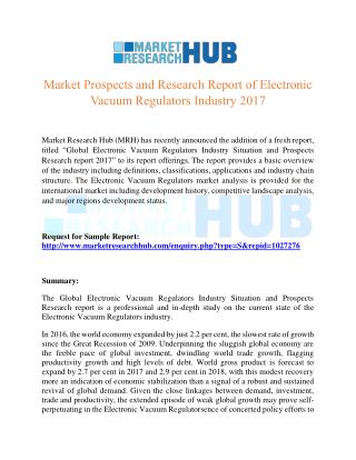 Market Prospects and Research Report of Electronic Vacuum Regulators Industry 2017