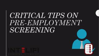 Critical Tips On Pre-Employment Screening
