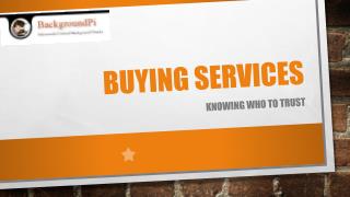 Buying Services: Knowing Who to Trust