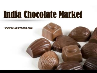 India Chocolate Market