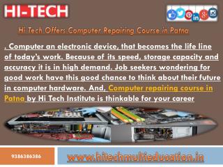 Hi Tech Offers Computer Repairing Course in Patna