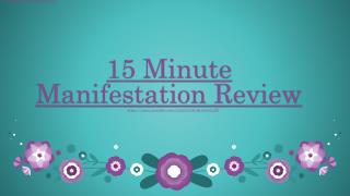 Creating Action Through Intention Using the Manifestation Method