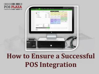 How to Ensure a Successful POS Integration