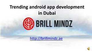 Android application development companies Dubai