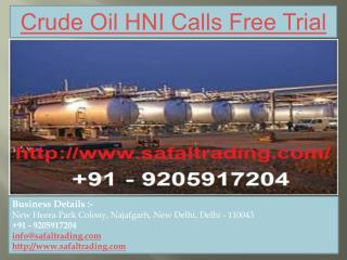 Crude Oil HNI Calls Free Trial
