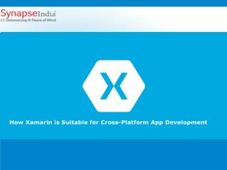 How Xamarin is Suitable for Cross-Platform App Development