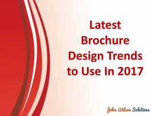 Latest Brochure Design Trends to Use In 2017