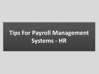 Tips For Payroll Management Systems - HR
