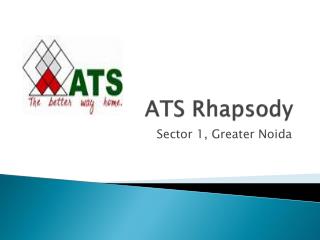 ATS Rhapsody Residential Apartments Noida