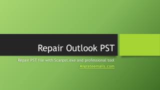 Outlook PST File Recovery