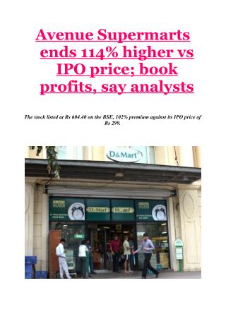 Avenue Supermarts ends 114% higher vs IPO price; book profits, say analysts