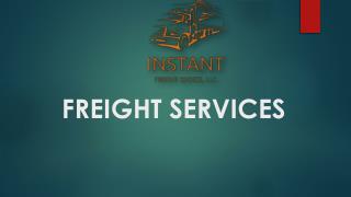 FREIGHT SERVICES