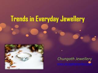 Trends in Everyday Jeweller