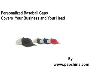 Custom Baseball Caps, personalized Baseball Caps, Promotional Baseball Caps