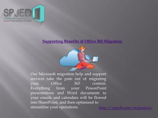 Supporting Benefits of Office 365 Migration