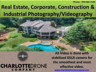 Real Estate, Corporate, Construction & Industrial Photography/Videography