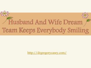 Dr. Gregory Casey and Dr. Maryanne Kriger