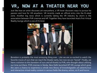 VR, now at a theater near you