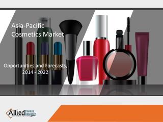 Asia-Pacific Cosmetics Market is Expected to Reach $126.8 Billion, by 2020