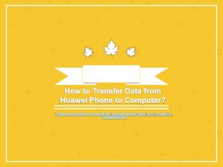 How to Transfer Data from Huawei Phone to Computer?