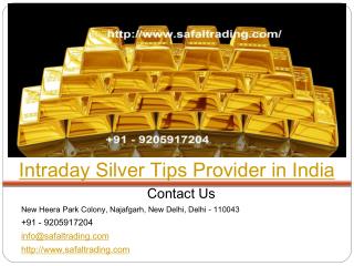 Intraday Silver Tips Provider in India