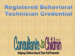 Registered Behavioral Technician Credential