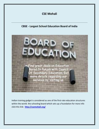 CBSE - Largest School Education Board of India-csemohali