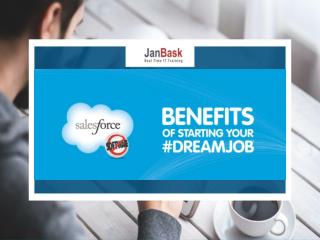 Salesforce: Benefits of starting you Dream Job