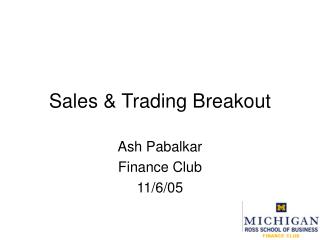 Sales & Trading Breakout