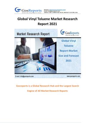 Global Vinyl Toluene Market Research Report 2021