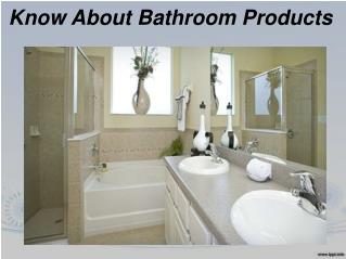 Buy the High Quality Bathroom Product