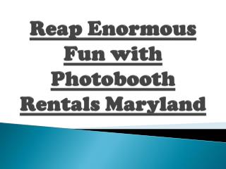 Photobooth Rentals Maryland