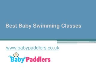 Best Baby Swimming Classes - www.babypaddlers.co.uk