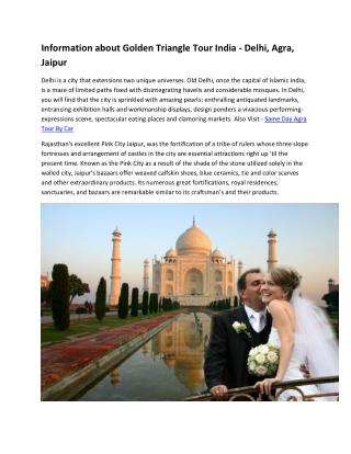 Information about Golden Triangle Tour India - Delhi, Agra, Jaipur